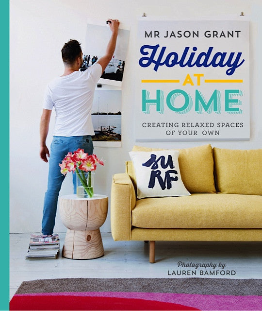 Holiday At Home- SIGNED Copy- Mr Jason Grant- FREE SHIPPING